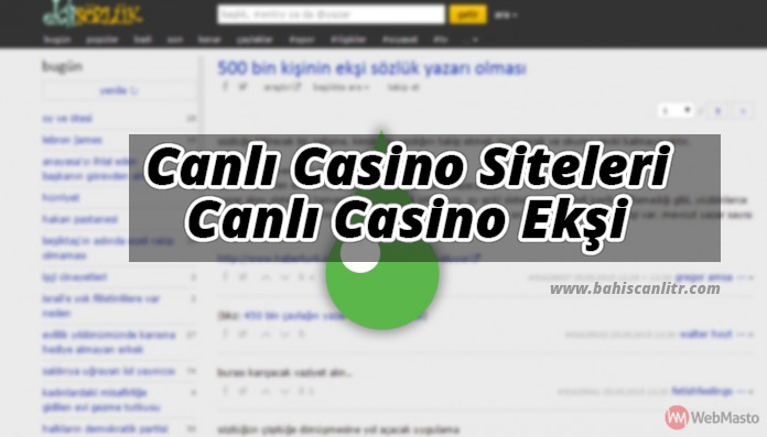 Canlı Casino Siteleri ve Canlı Casino Ekşi